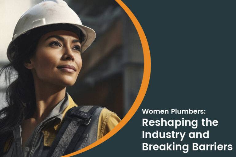 Challenging Stereotypes: 5 Women Plumbers Reshaping the Industry