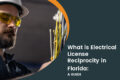 Electrical License Reciprocity Florida